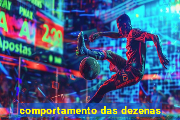 comportamento das dezenas